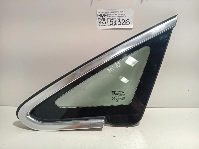Cristallo Fisso Porta ANT SX CRISTALLO FISSO PORTA ANT SX Opel Astra J 2012