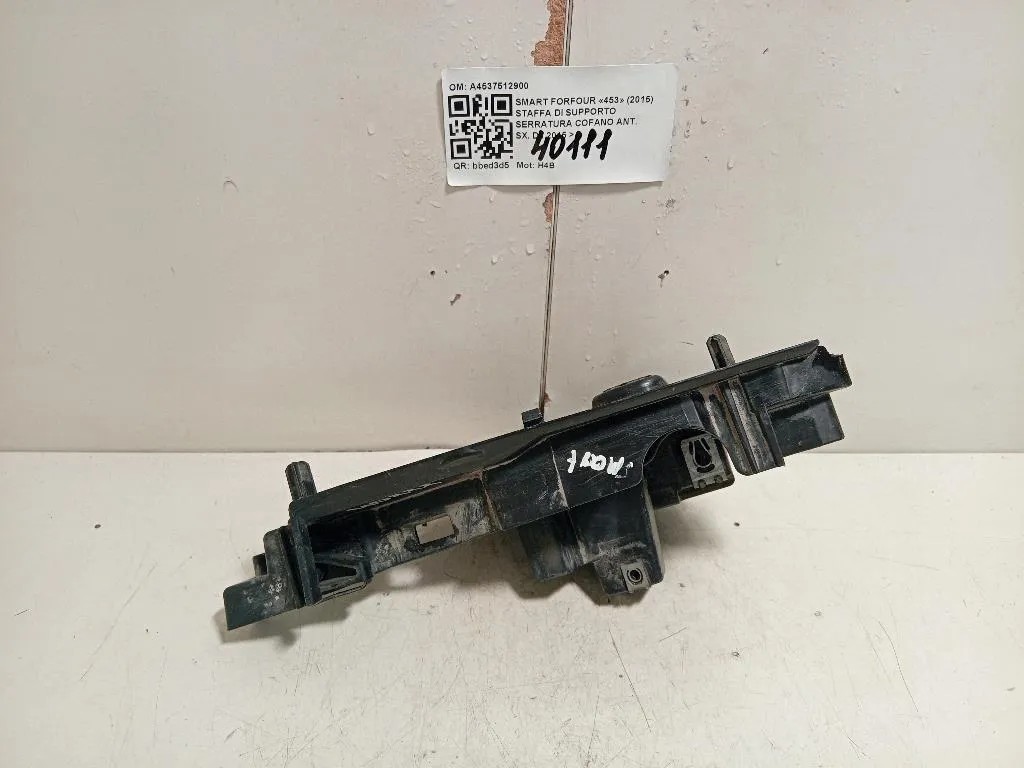 Staffa DI Supporto Serratura Cofano ANT SX A4537512900 Smart Forfour 453 2015