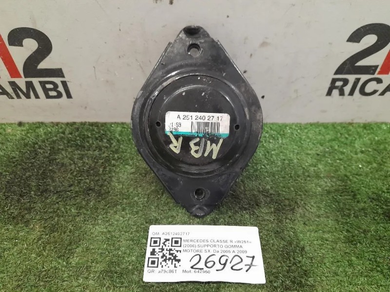 Supporto Gomma Motore SX A2512402717 Mercedes Classe R W251 2006