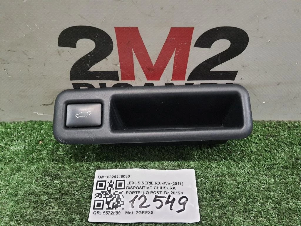 Dispositivo Chiusura Portello POST 6929148030 CHIUSURA PORTELLO POST Lexus Serie RX IV 2016