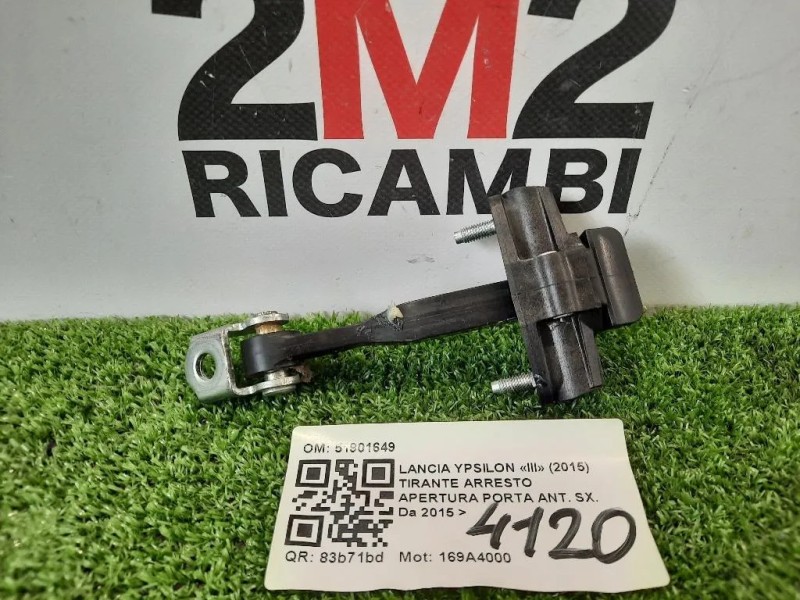 Tirante Arresto Apertura Porta ANT SX 51901649 Lancia Ypsilon III 2015