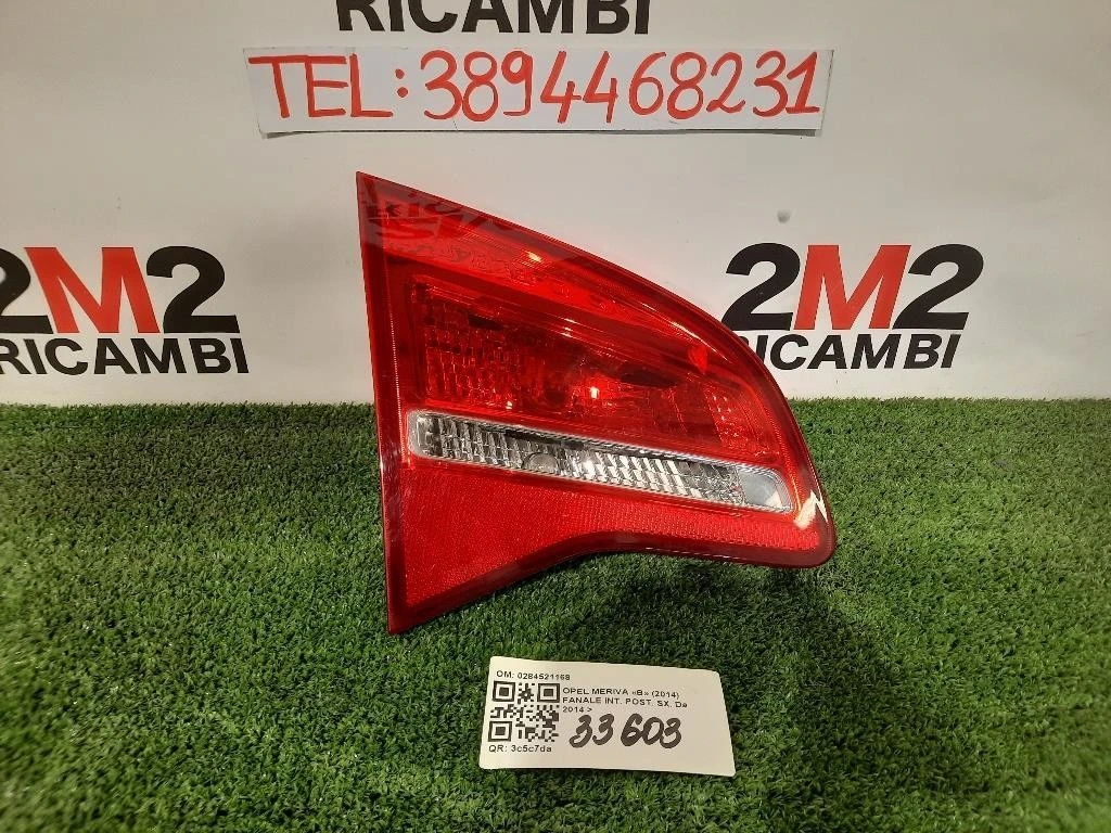 Fanale INT POST SX 0284521168 Opel Meriva B 2014