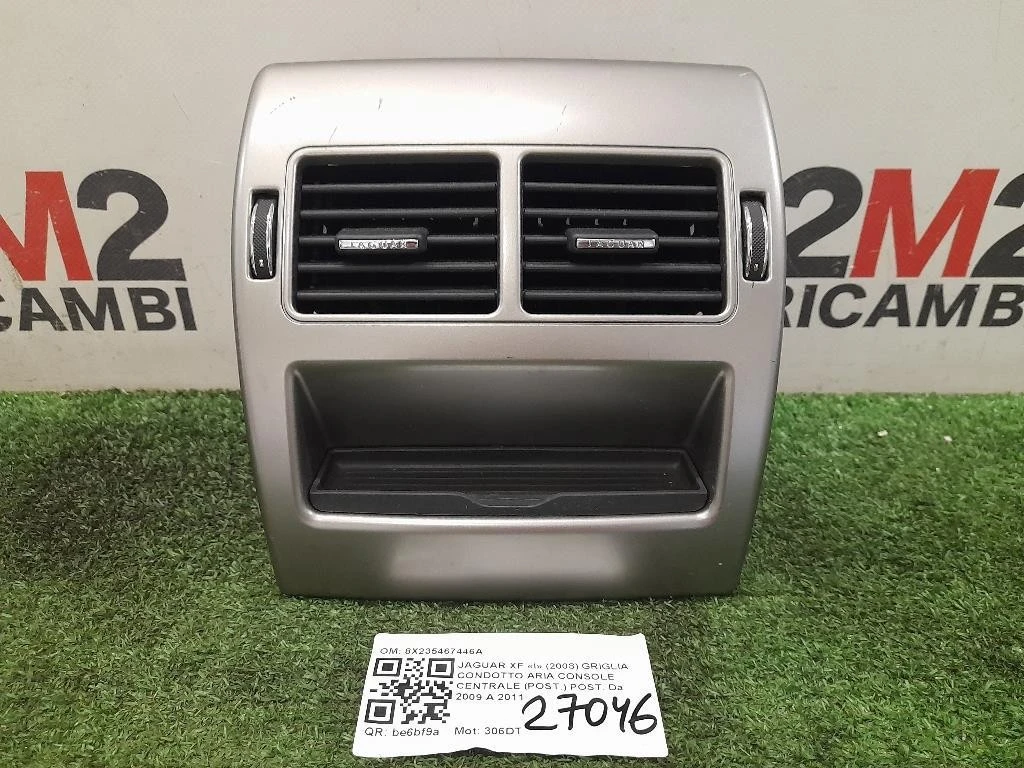 Griglia Condotto ARIA Console Centrale POST POST 8X235467446A Jaguar XF I 2008