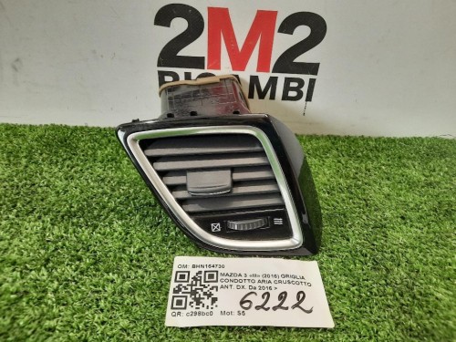 Griglia Condotto ARIA Cruscotto ANT DX BHN164730 Mazda 3 III 2016