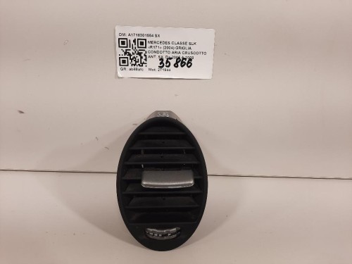 Griglia Condotto ARIA Cruscotto ANT SX A1718301554 SX Mercedes Classe SLK R171 2004