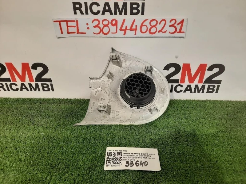 Griglia Condotto ARIA Cruscotto ANT SX A 453 680 1402 Smart Fortwo Coupé 453 2015
