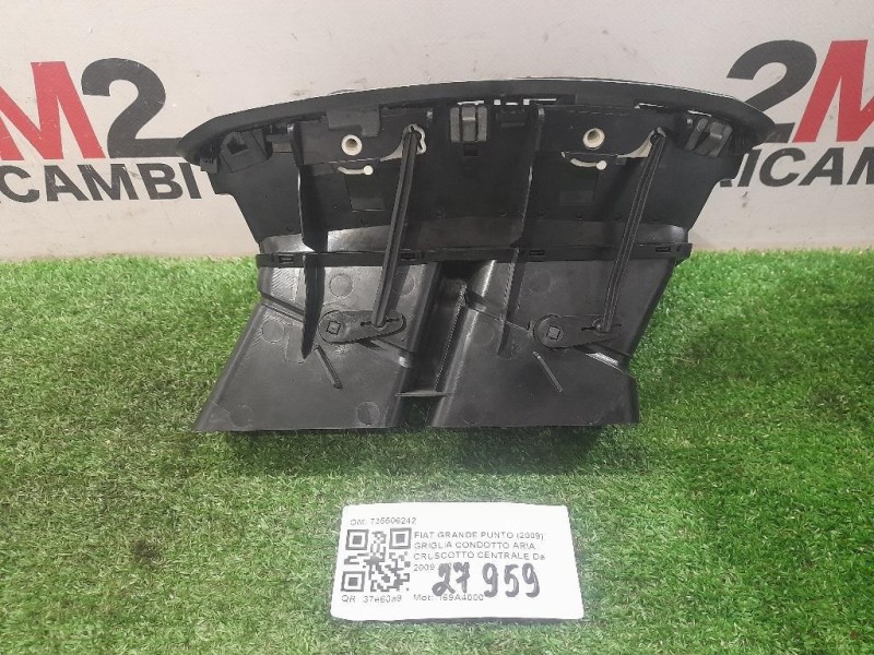 Griglia Condotto ARIA Cruscotto Centrale 735506242 Fiat Grande Punto 2009