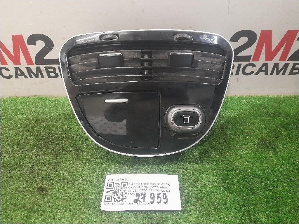 Griglia Condotto ARIA Cruscotto Centrale 735506242 Fiat Grande Punto 2009