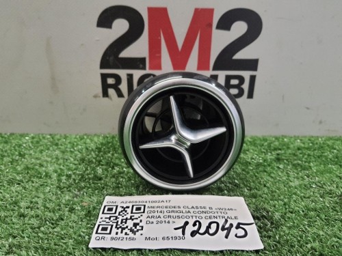 Griglia Condotto ARIA Cruscotto Centrale A24683041002A17 Mercedes Classe B W246 2014