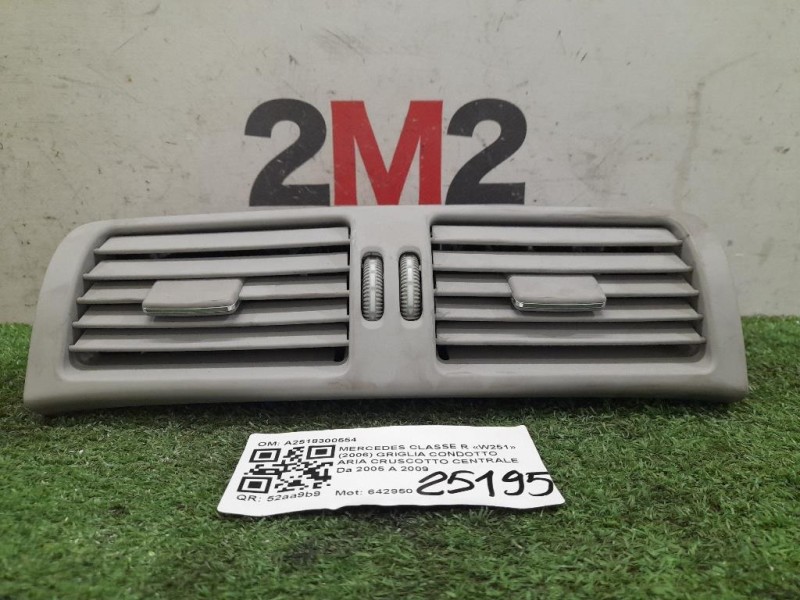 Griglia Condotto ARIA Cruscotto Centrale A2518300554 Mercedes Classe R W251 2006