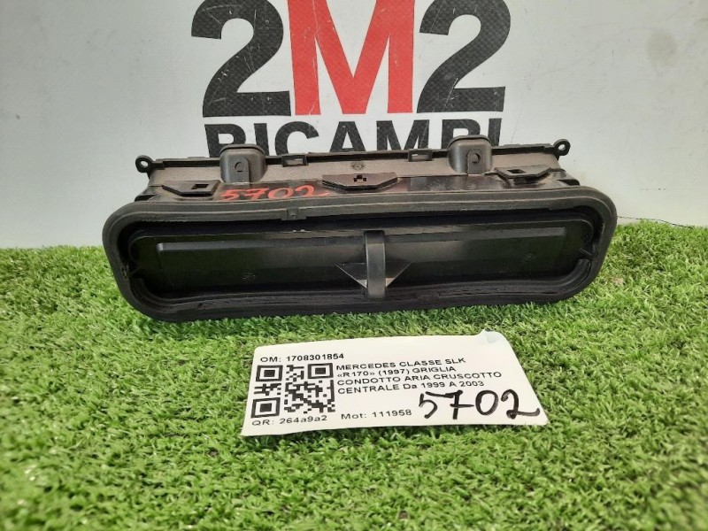 Griglia Condotto ARIA Cruscotto Centrale 1708301854 Mercedes Classe SLK R170 1997