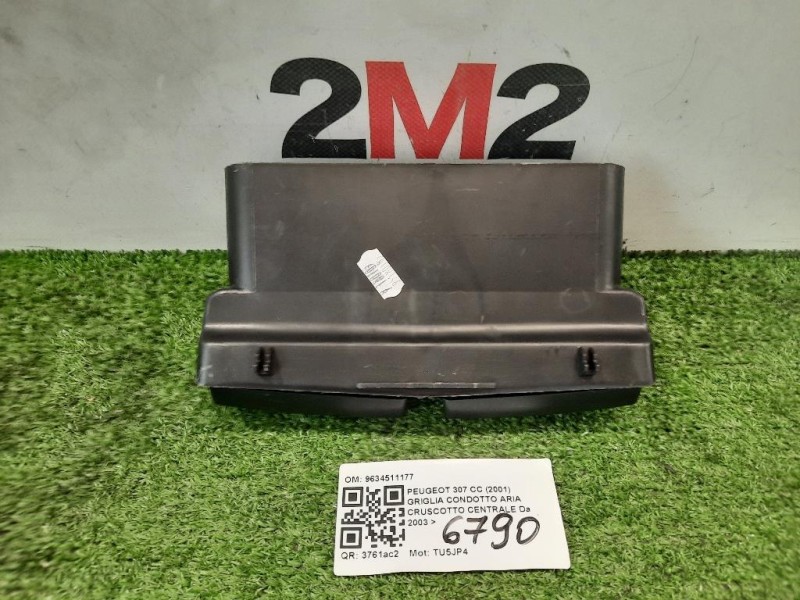 Griglia Condotto ARIA Cruscotto Centrale 9634511177 Peugeot 307 CC 2001