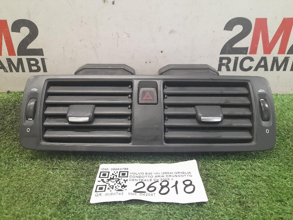 Griglia Condotto ARIA Cruscotto Centrale 39863758 Volvo S40 II 2004