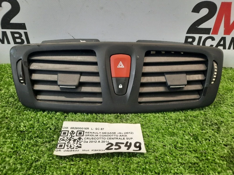 Griglia Condotto ARIA Cruscotto Centrale SUP 682600016R Renault Mégane III 2012