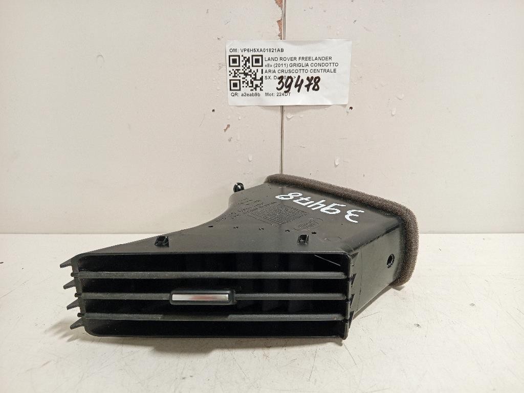 Griglia Condotto ARIA Cruscotto Centrale SX VP6H5XA01821AB Land Rover Freelander II 2011