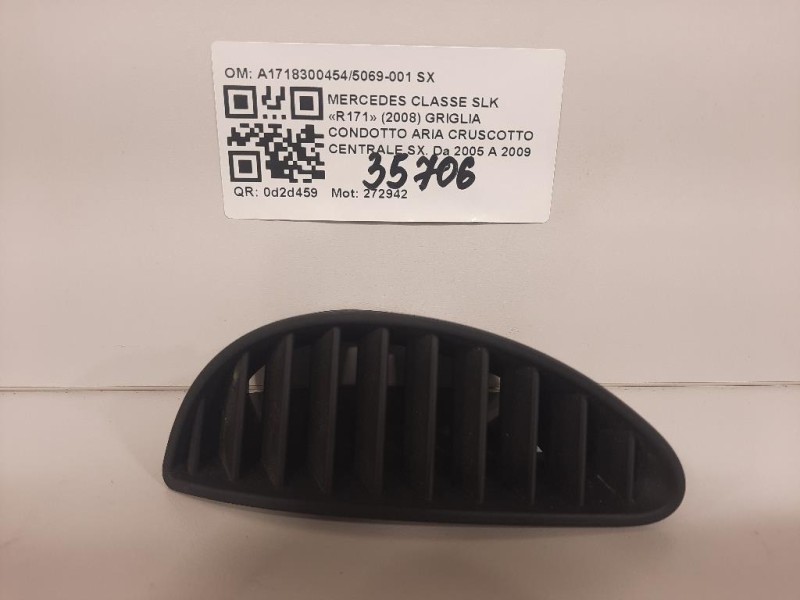 Griglia Condotto ARIA Cruscotto Centrale SX A17183004545069-001 SX Mercedes Classe SLK R171 2008