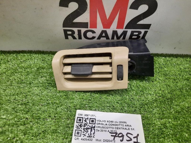 Griglia Condotto ARIA Cruscotto Centrale SX 30671770 Volvo XC60 I 2009