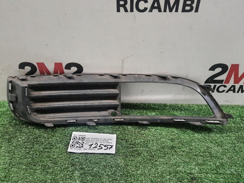 Griglia DI Ventilazione Paraurti ANT DX 13269928 DX Opel Insignia A SW 2009