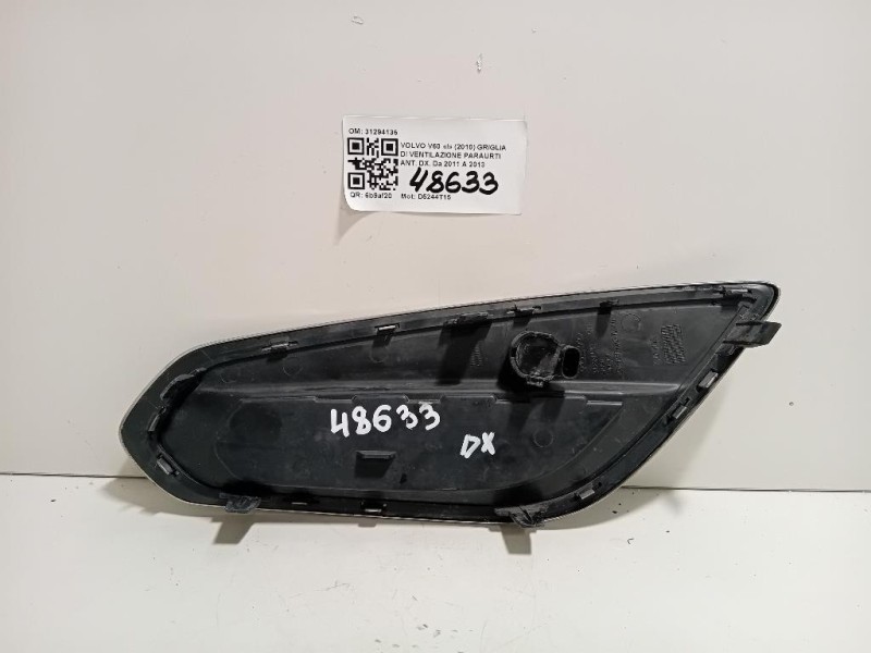 Griglia DI Ventilazione Paraurti ANT DX 31294136 Volvo V60 I 2010