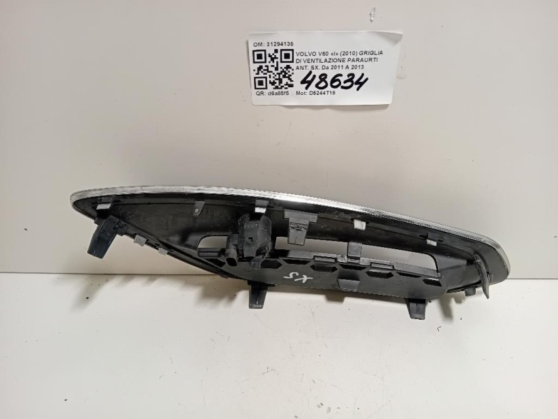 Griglia DI Ventilazione Paraurti ANT SX 31294135 Volvo V60 I 2010