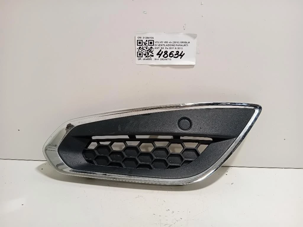 Griglia DI Ventilazione Paraurti ANT SX 31294135 Volvo V60 I 2010