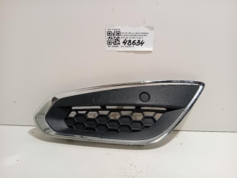 Griglia DI Ventilazione Paraurti ANT SX 31294135 Volvo V60 I 2010