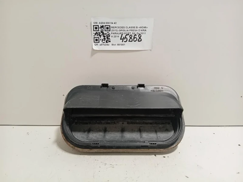 Griglia Presa Daria Paraurti POST SX A204 830 04 42 Mercedes Classe B W246 2012