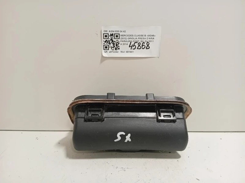 Griglia Presa Daria Paraurti POST SX A204 830 04 42 Mercedes Classe B W246 2012