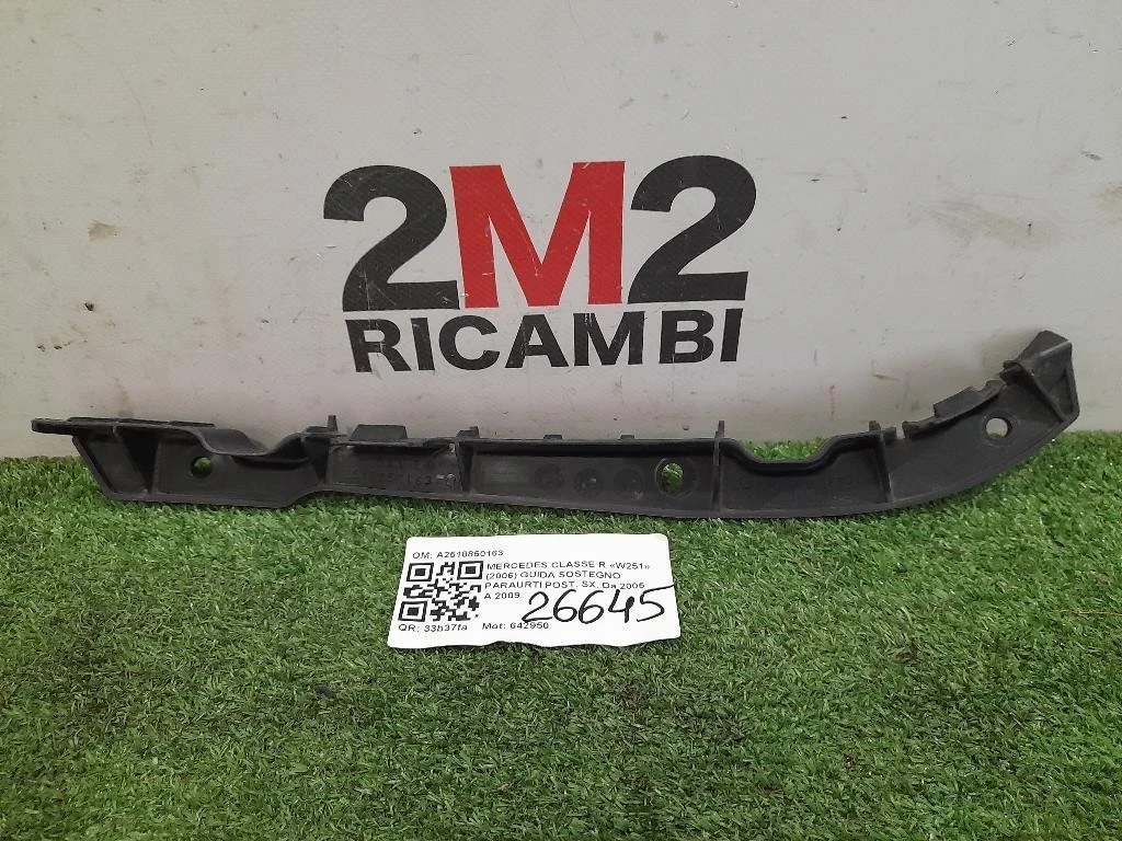 Guida Sostegno Paraurti POST SX A2518850163 Mercedes Classe R W251 2006