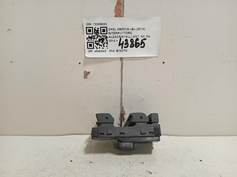 Interruttore Alzacristalli ANT SX 13305003 Opel Meriva B 2014