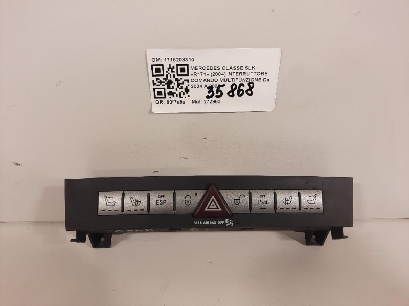 Interruttore Comando Multifunzione 1718208310 Mercedes Classe SLK R171 2004