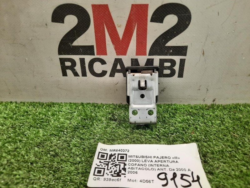 LEVA Apertura Cofano Interna Abitacolo ANT MR640372 Mitsubishi Pajero III 2000