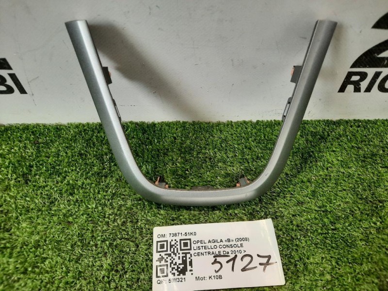 Listello Console Centrale 73872-51K0 Opel Agila B 2008