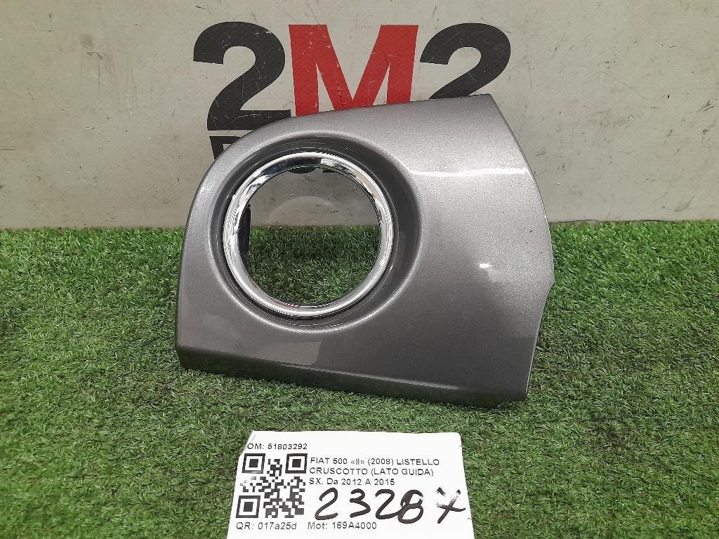 Listello Cruscotto LATO Guida SX 51803292 Fiat 500 II 2008
