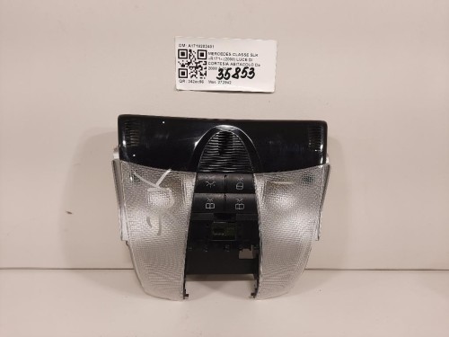 LUCE DI Cortesia Abitacolo A1718202401 Mercedes Classe SLK R171 2008