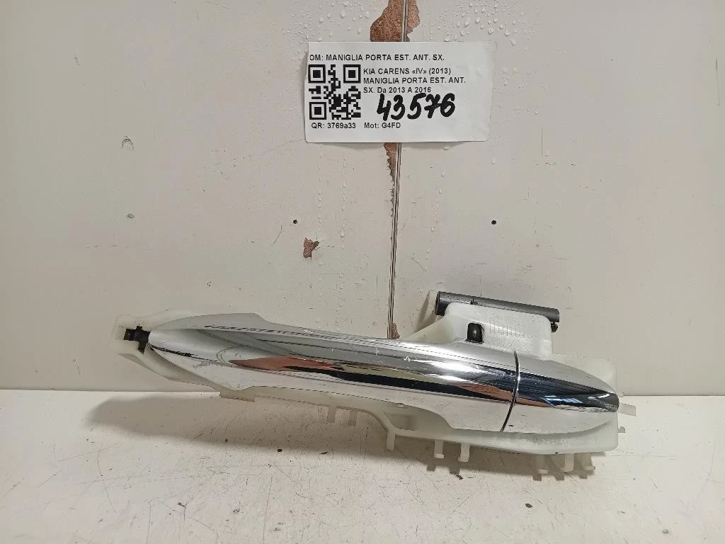 Maniglia Porta EST ANT SX MANIGLIA PORTA EST ANT SX Kia Carens IV 2013