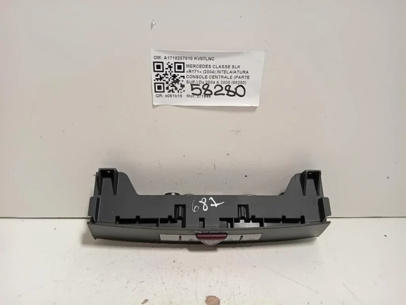 Pulsantiera Multifunzione Console Centrale A1718207810 Mercedes Classe SLK R171 2004