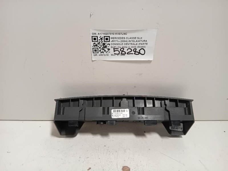 Pulsantiera Multifunzione Console Centrale A1718207810 Mercedes Classe SLK R171 2004