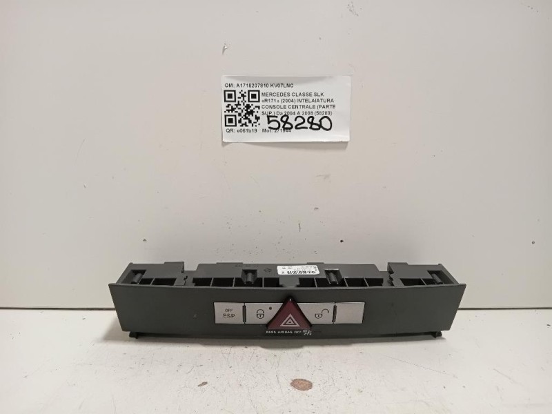 Pulsantiera Multifunzione Console Centrale A1718207810 Mercedes Classe SLK R171 2004