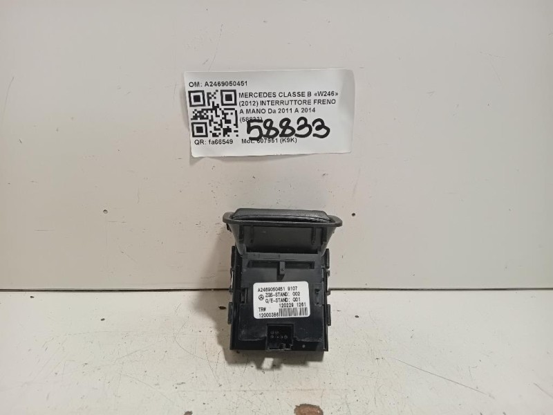 Interruttore Freno A MANO A2469050451 Mercedes Classe B W246 2012