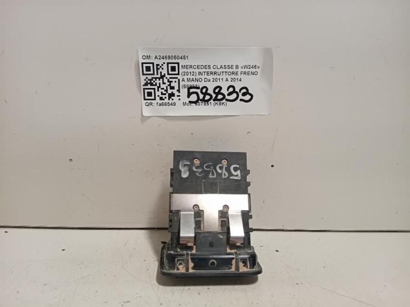 Interruttore Freno A MANO A2469050451 Mercedes Classe B W246 2012