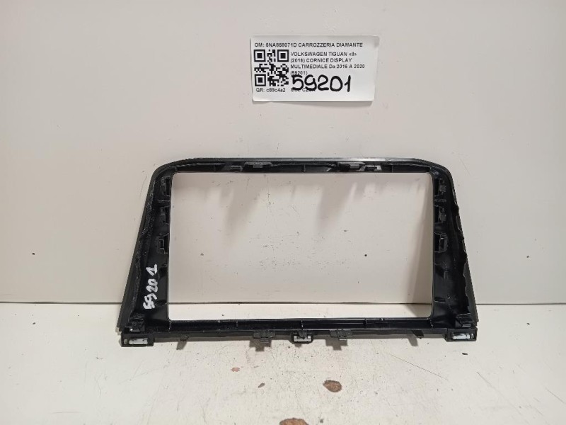 Cornice Display Multimediale 5NA858071D Volkswagen Tiguan II 2016