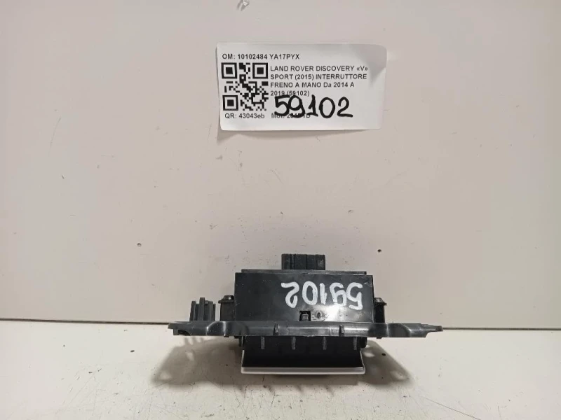 Interruttore Freno A MANO 10102484 Land Rover Discovery V Sport 2015