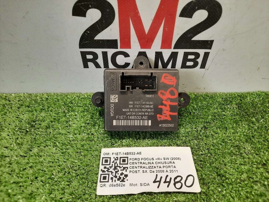 Centralina Chiusura Centralizzata Porta POST SX F1ET-14B532-AE Ford Focus III SW 2008