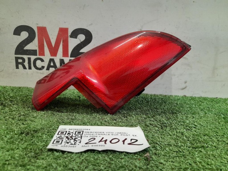 Fanale SUP POST SX A6398200764 Mercedes VITO W639 2004