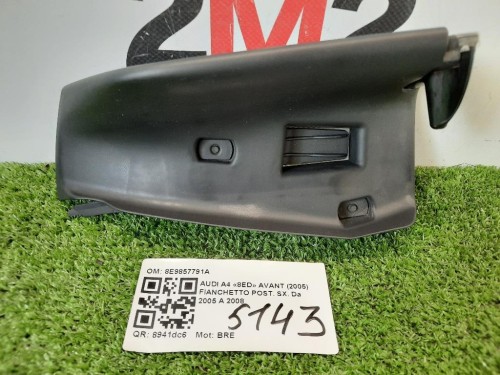 Fianchetto POST SX 8E9857791A Audi A4 8ED Avant 2005