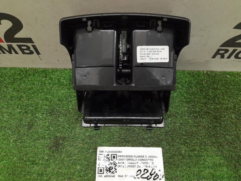 Griglia Condotto ARIA Console Centrale POST POST A2048300354 Mercedes Classe C W204 2007