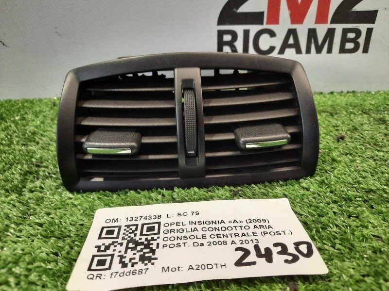 Griglia Condotto ARIA Console Centrale POST POST 13274338 Opel Insignia A 2009