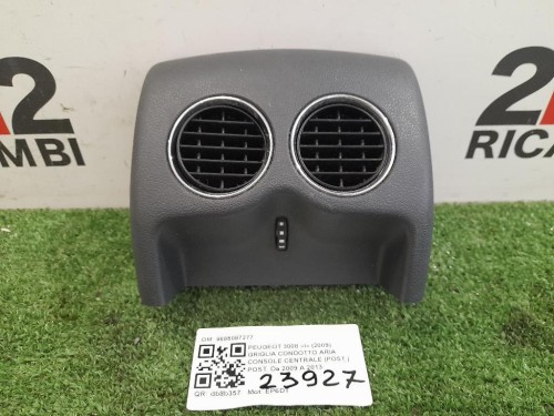 Griglia Condotto ARIA Console Centrale POST POST 9685087277 Peugeot 3008 I 2009
