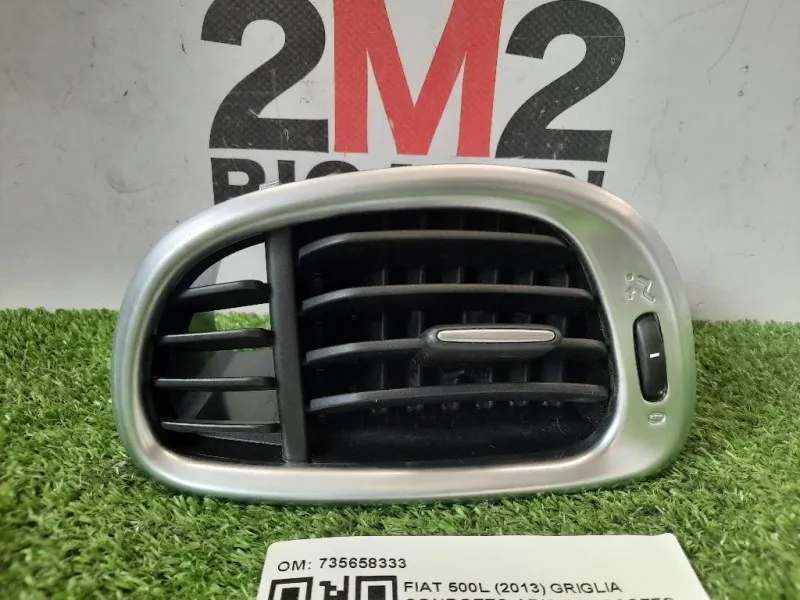 Griglia Condotto ARIA Cruscotto ANT DX 735658333 Fiat 500L 2013